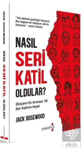 Nasıl Seri Katil Oldular ?