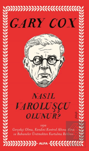 Nasıl Varoluşçu Olunur?