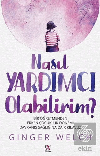 Nasıl Yardımcı Olabilirim?