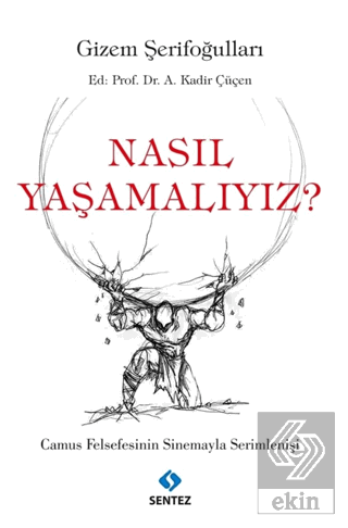 Nasıl Yaşamalıyız?