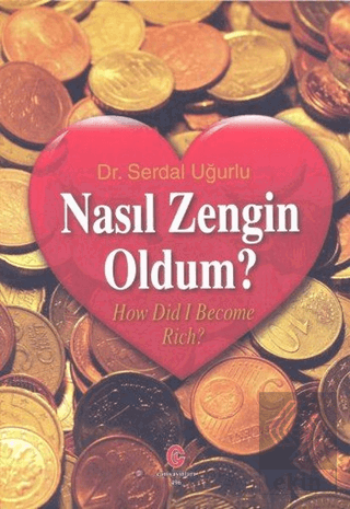 Nasıl Zengin Oldum?