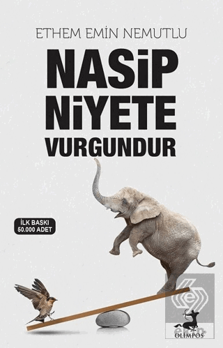 Nasip Niyete Vurgundur