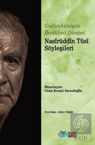 Nasirüddîn Tüsi Söyleşileri