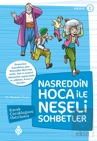 Nasreddin Hoca ile Neşeli Sohbetler 1 - Kavuk Çocu