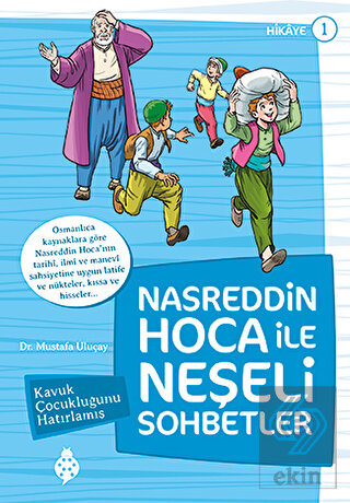 Nasreddin Hoca ile Neşeli Sohbetler 1 - Kavuk Çocu