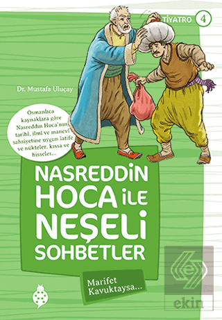 Nasreddin Hoca ile Neşeli Sohbetler 4 - Marifet Ka