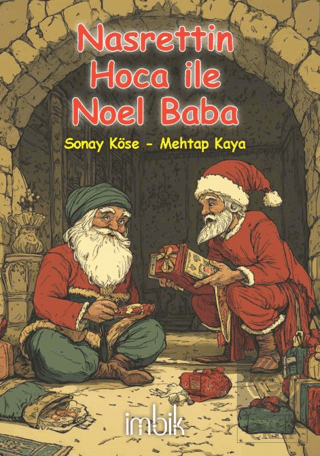 Nasrettin Hoca ile Noel Baba