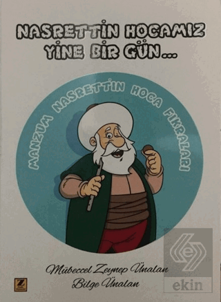 Nasrettin Hocamız Yine Bir Gün