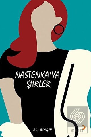 Nastenka'ya Şiirler