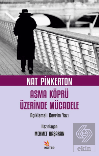 Nat Pinkerton Asma Köprü Üzerinde Mücadele Açıklamalı Çevrim Yazı