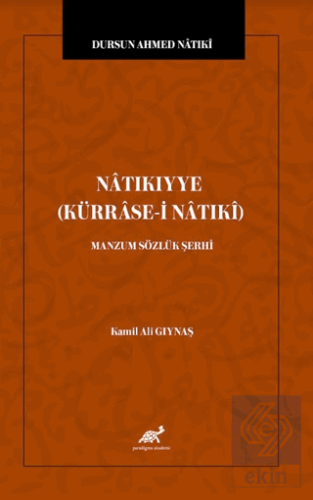 Natıkıyye (Kürrase-i Natıki) - Manzum Sözlük Şerhi