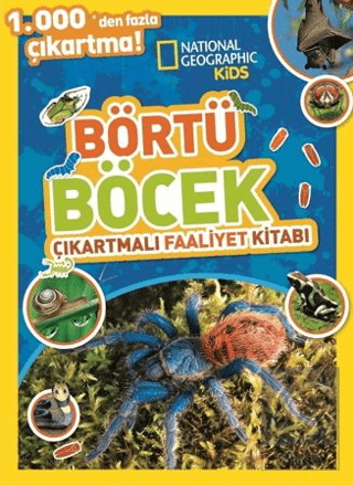 National Geographic Kids Börtü Böcek Çıkartmalı Faaliyet Kitabı