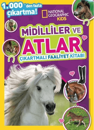 National Geographic Kids Midilliler ve Atlar Çıkartmalı Faaliyet Kitab