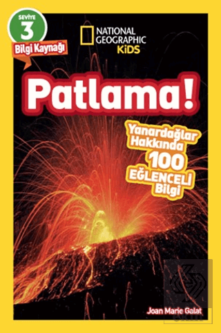 National Geographic Kids Okuma Serisi Seviye 3 - Patlama