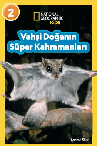 National Geographic Kids- Vahşi Doğanın Süper Kahramanları