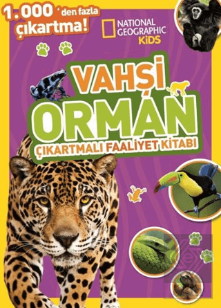 National Geographic Kids Vahşi Orman Çıkartmalı Faaliyet Kitabı