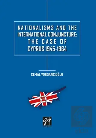 Nationalisms And The International Conjuncture: Th