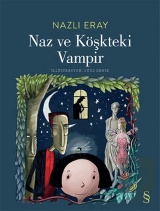 Naz ve Köşkteki Vampir