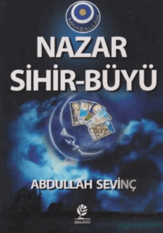 Nazar Sihir - Büyü