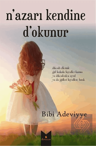 N\'azarı Kendine D\'okunur