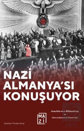 Nazi Almanya'sı Konuşuyor