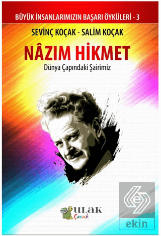 Nazım Hikmet - Dünya Çapındaki Şairimiz