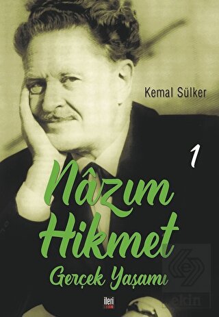 Nazım Hikmet - Gerçek Yaşamı 1