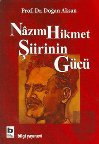 Nazım Hikmet Şiirinin Gücü