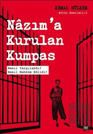 Nazım\'a Kurulan Kumpas