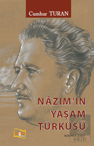 Nazım\'ın Yaşam Türküsü