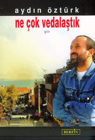 Ne Çok Vedalaştık