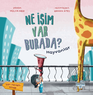 Ne İşim Var Burada? (Çift Taraflı Kitap)