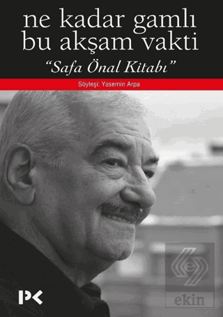 Ne Kadar Gamlı Bu Akşam Vakti - Safa Önal Kitabı