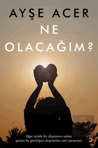 Ne Olacağım?