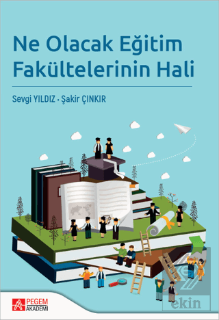 Ne Olacak Eğitim Fakültelerinin Hali