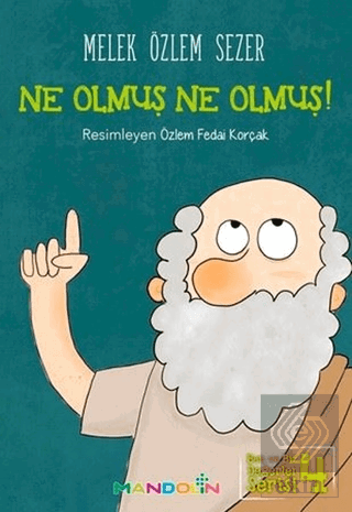 Ne Olmuş Ne Olmuş!