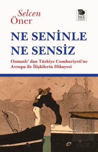 Ne Seninle Ne Sensiz