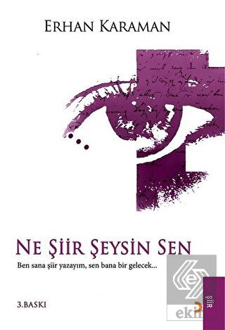 Ne Şiir Şeysin Sen