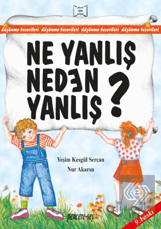 Ne Yanlış Neden Yanlış?