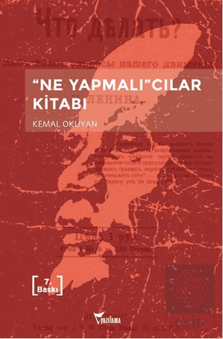 \"Ne Yapmalı\"cılar Kitabı