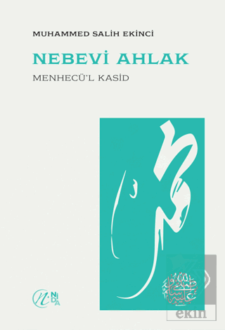 Nebevi Ahlak – Menhecü\'l Kasid