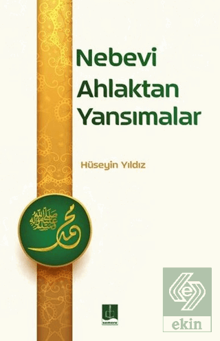 Nebevi Ahlaktan Yansımalar