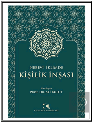 Nebevi İklimde Kişilik İnşası