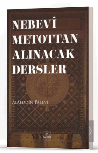 Nebevi Metottan Alınacak Dersler