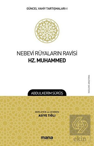 Nebevi Rüyaların Ravisi Hz. Muhammed - Güncel Vahi