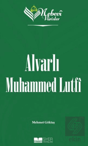 Nebevi Varisler 100 Alvarlı Muhammed Lutfi