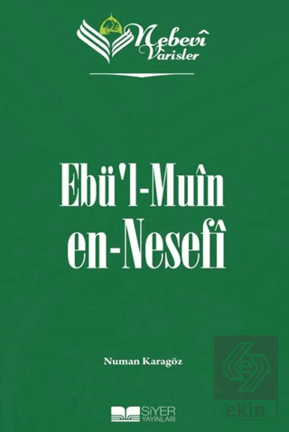 Nebevi Varisler 50 Ebü'l Muin en-Nesefi