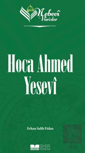 Nebevi Varisler - 52 Hoca Ahmed Yesevi