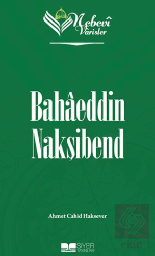 Nebevi Varisler 67 - Bahaeddin Nakşibend