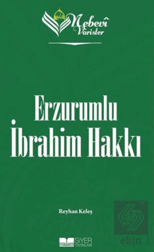 Nebevi Varisler 82 Erzurumlu İbrahim Hakkı